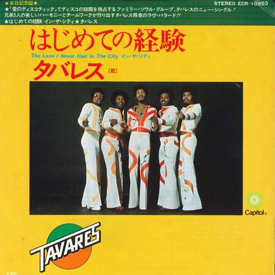 7inch Record TAVARES   Love I Never Had ECR10953 Capitol Records 1975 Japan SoulFunk Used