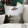 Ich möchte daran glauben UFO X-Files TV-Serie Spiel Personalisierte Kissen Staubschutz Schlafzimmer Party Dekoration Kissenbezug Kindergeschenk