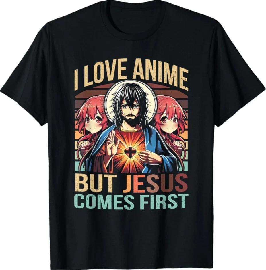 I Love Anime But Jesus Comes First Anime Japanese Anime Fan T-Shirt M