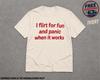 Funny Flirting Shirt, Dating Humor Quote Tee, Awkward Relationship Gift