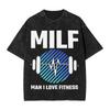 Milf Man I Love Fitness Funny Milf Humor Washed T Shirts Streetwear Hip Hop Vintage T-Shirts Tees for Men Women Cotton Harajuku