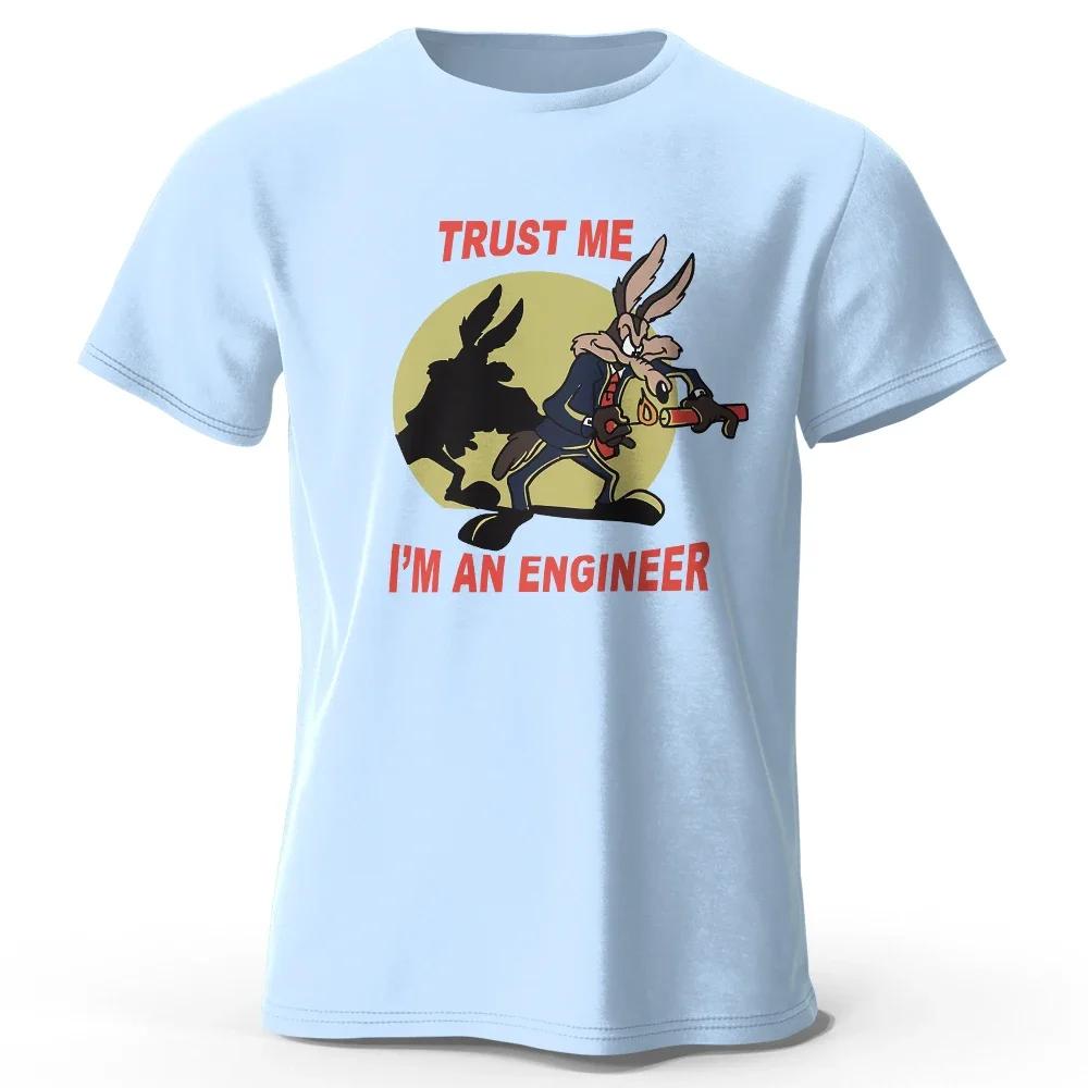 Trust Me I Am an Engineer Printed 100% Cotton Y2k Classic Funny T-Shirt For UnisexSportswear Tops Tees