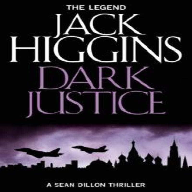 Dark Justice by Jack Higgins Paperback Book 9780008124939