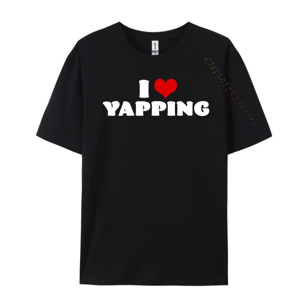 I Love Yapping I Heart Yapping Red Heart Funny Mens Clothing Plus Size Fashionable and Trendy High Quality HOLIDAYS