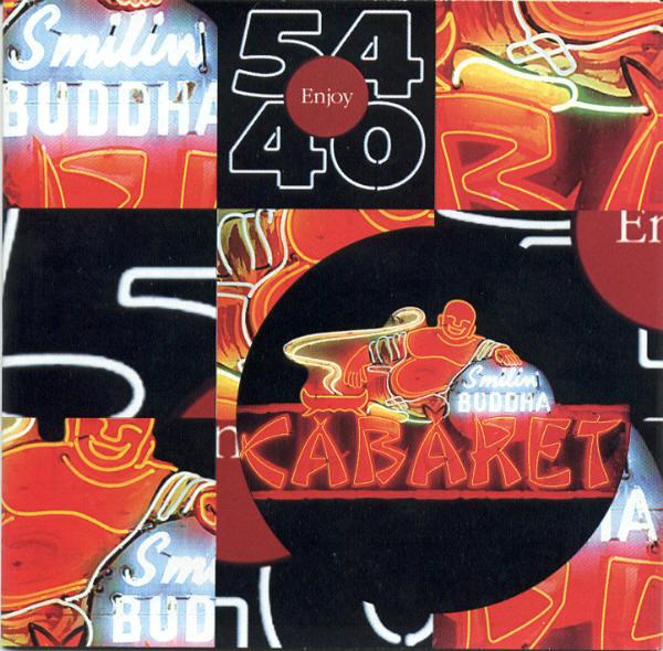 

CD 54-40 - Smilin Buddha Cabaret CK80190 Columbia 1994 Canada Rock Used