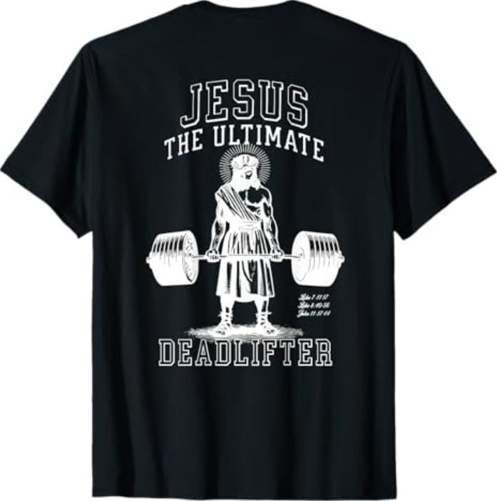 Ježíš - Konečný powerlifter - Ježíš zvedající činku Křesťanské tričko