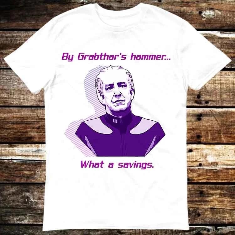 Galaxy Quest By Grabthars Hammer What A Savings T Shirt 6323 S