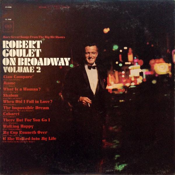 

LP Record ROBERT GOULET - On Broadway, Volume 2 CS9386 Columbia 1967 US Pop Used