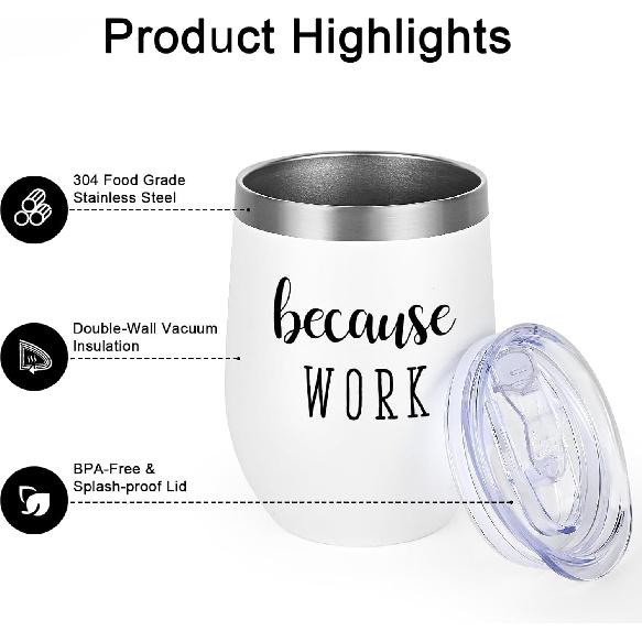 Qtencas Coworker Gifts, 4 Pack because WORK Stainless Steel Wine Tumbler, Christmas Gifts for Coworkers Office Staff Employees, Funny Office Gifts