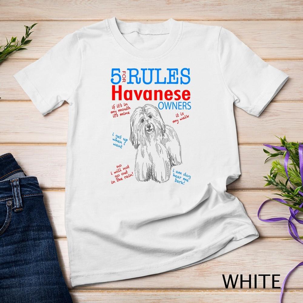 

5 Rules for Havanese Owners Tee Unisex T-shirt M