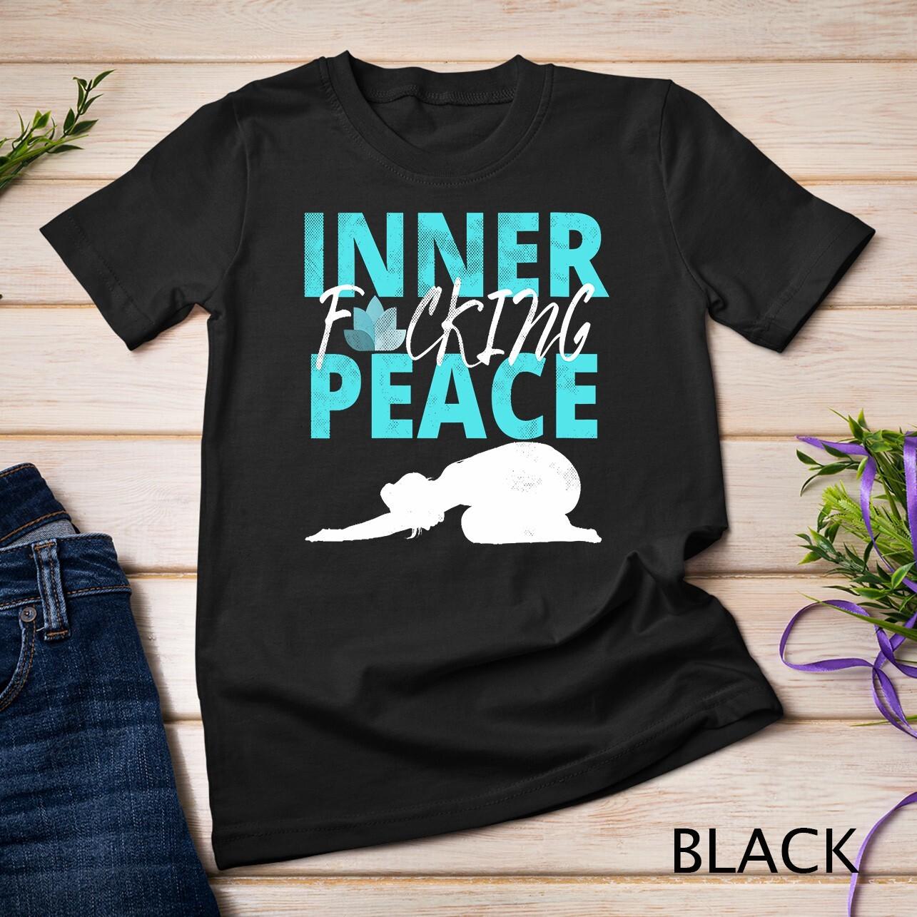 Womens Inner F ing Peace Lotus Flower Meditation Funny Yoga Unisex T-Shirt Mens Womens Tees Top 2XL
