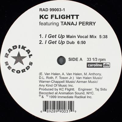 Disque 12 pouces KC FLIGHTT, TANAJ PERRY - I Get Up / Clubland RAD990031 Radikal Records 1999 US Dance & Electronica Occasion