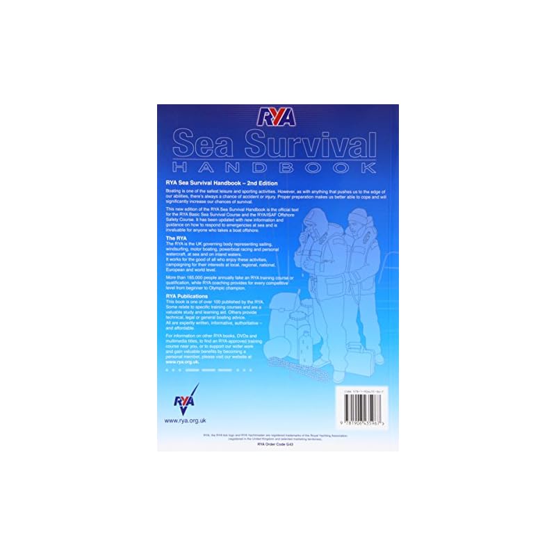 RYA Sea Survival Handbook This book is the official text for the
