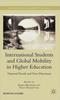 The International Students and Global Mobility In Higher Education : National Trends and New Directions Book