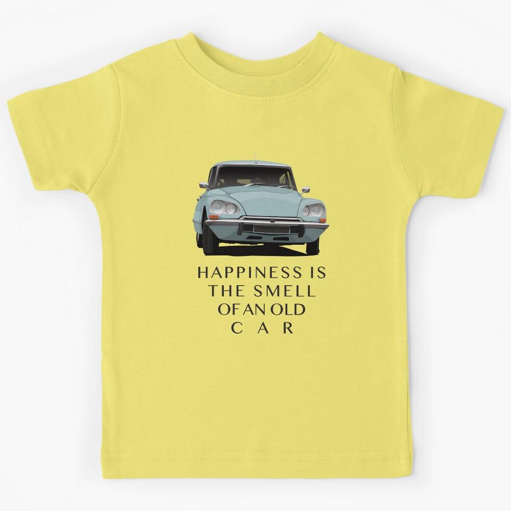 Happiness is the smell of an old car - D S Kids T-Shirt 140
