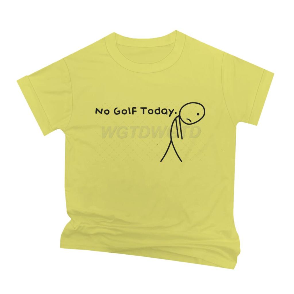 No Goif Today Print Men Women Streetwear Fun Sarcastic Humor Tshirts Short Sleeve Round Neck Tops Vintage Male Tshirts