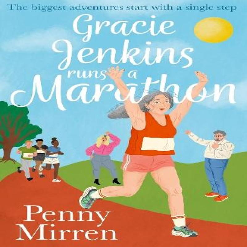 Gracie Jenkins Runs a Marathon by Penny Mirren Paperback Book 9780008738655