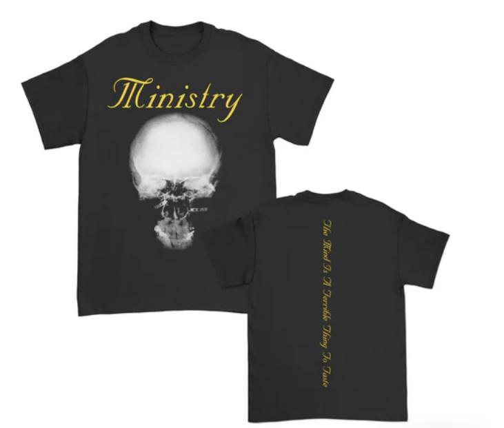 

Ministry The Mind Is A Terrible Thing To Taste T-ShirtTshirt Unisex T-Shirt XXXXL