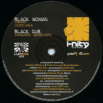 

12inch Record VERDIANA; SANKARA WARRIORS / ROBERT - Black Woman; Black Dub / Stick To T LUM1205 I-nity EU 2012 Europe Reggae, Ska & Dub