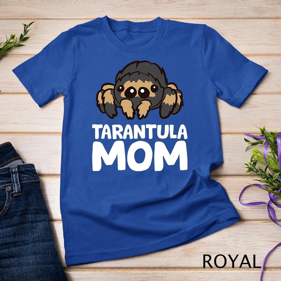 Tarantula Mom Tarantula Spider Owner Funny Tarantula T-Shirt Unisex T-shirt 7 XL