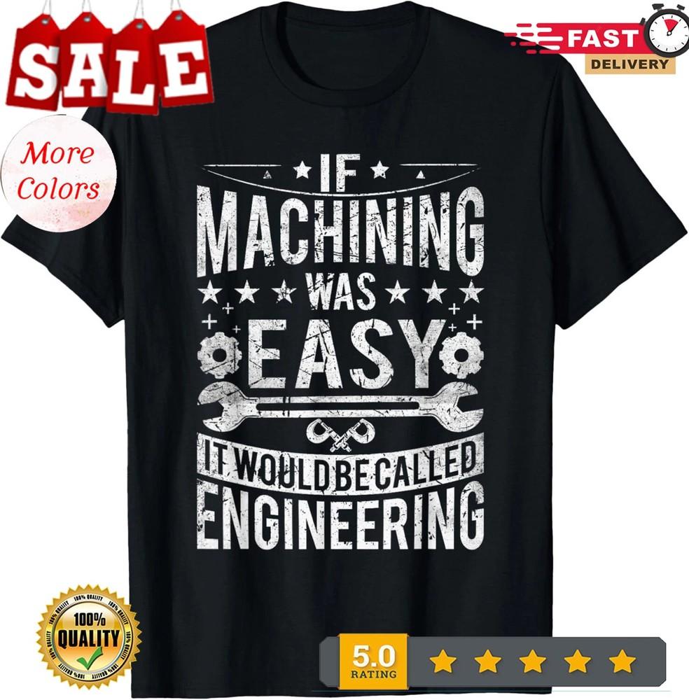 2025/Machinist - Funny Joke Humor CNC Machinist Tee Gift Unisex T-Shirt Unisex T-Shirt S