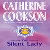 The Silent Lady by Catherine Cookson Paperback Book 9780552146852