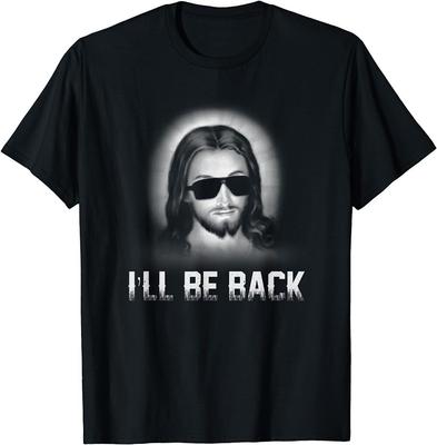 Ill Be Back Jesus Shirt Church Jesus Christ Christmas TShirt Short Sleeve Casual Cotton ONeck Men Shirts