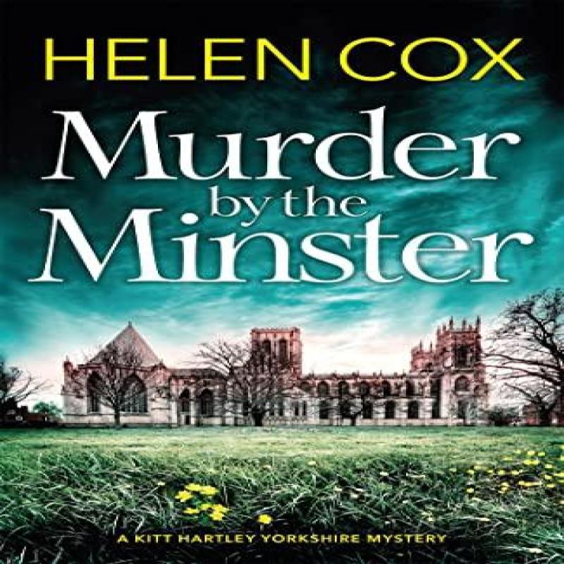 Murder by the Minster by Helen Cox Paperback Book 9781529402209