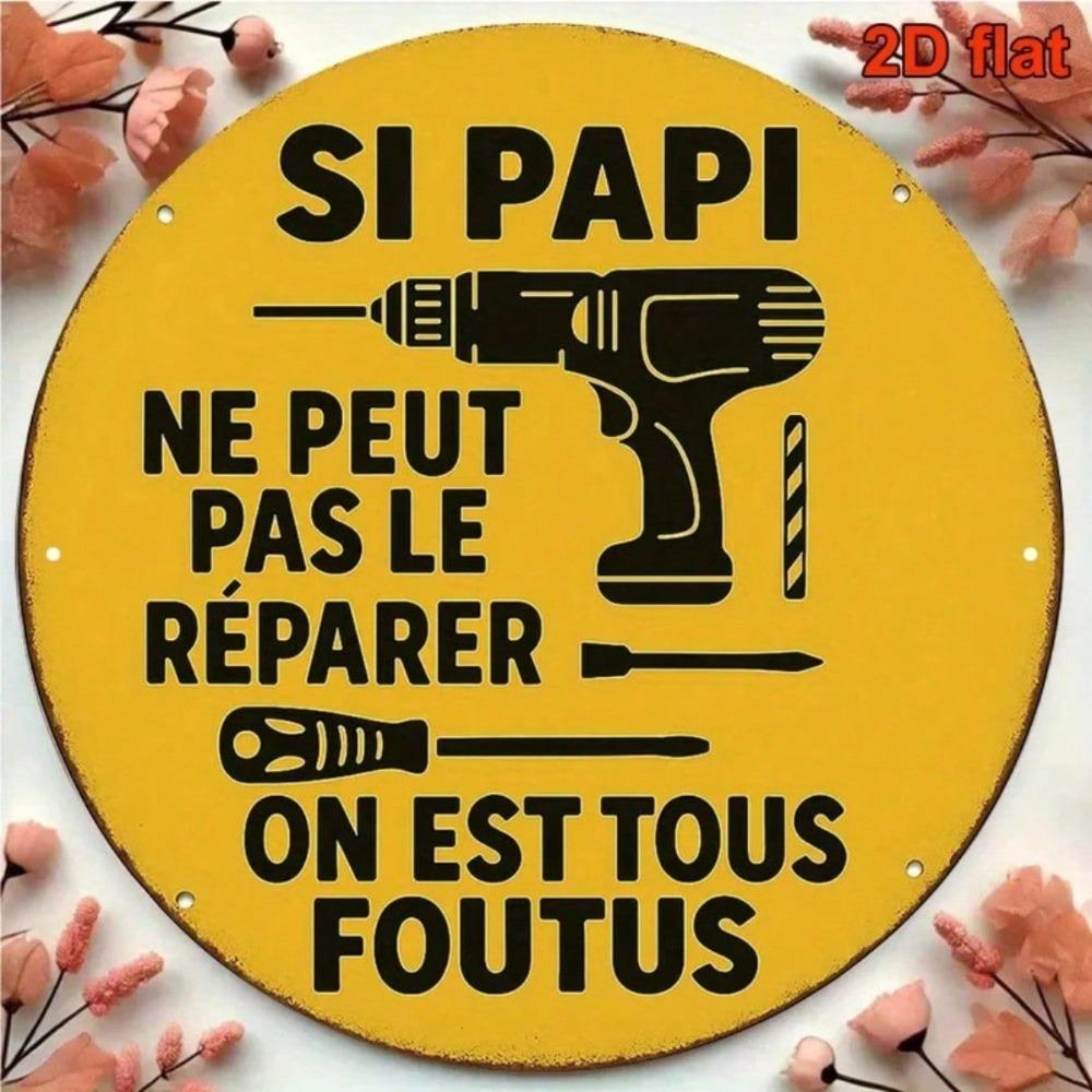 Retro French Grandpa Repair Sign Round Metal Plaque Rustic Boho Garage Wall Art 20cm