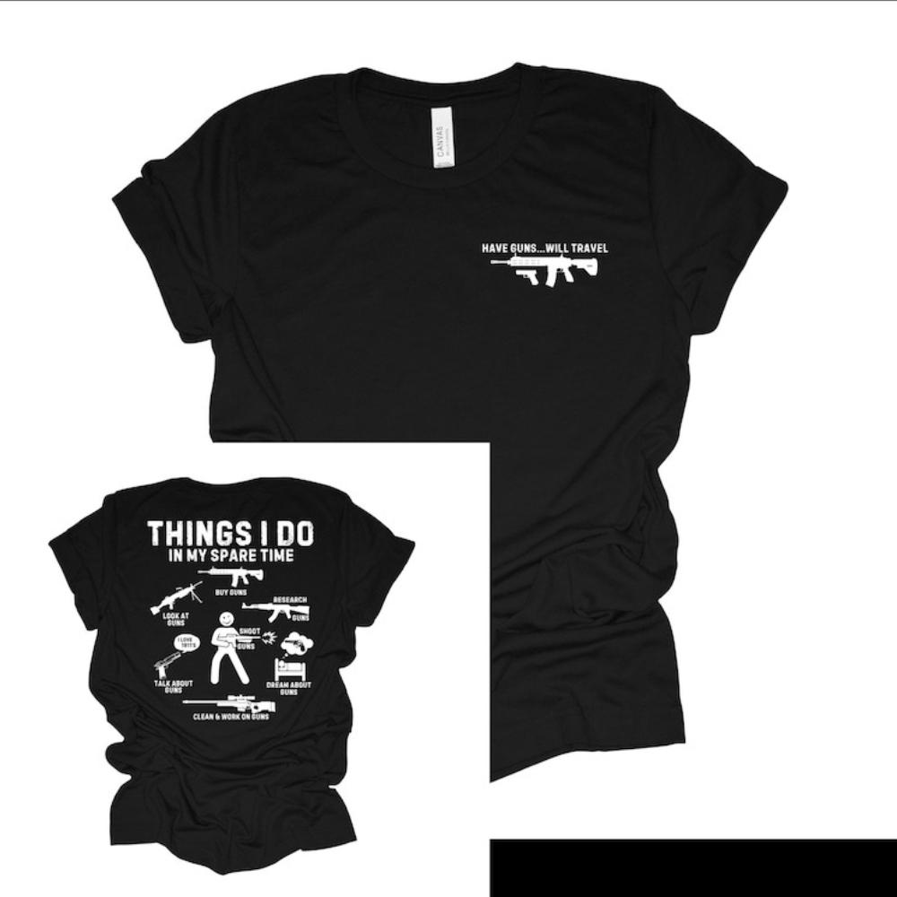Funny Weapons Things I Do in My Spare Time Tshirt Woman Man High Quality Cotton Graphic T Shirts Casual Streetwear Camisetas
