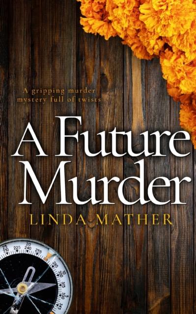 Libro A FUTURE MURDER a Gripping Murder Mystery Full of Twists : 5