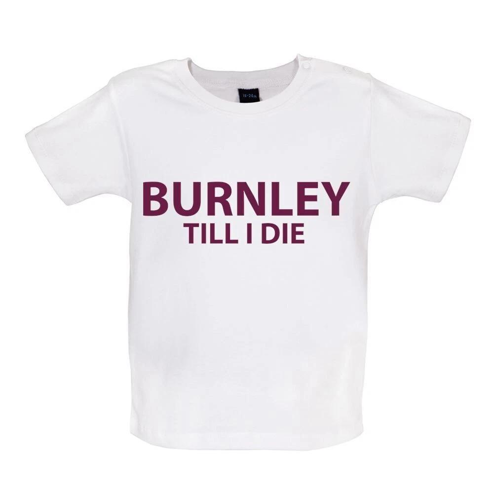 Burnley Until I Die - Kids T-Shirt Tees Top - Turf Lande Clarets Foot Team 100