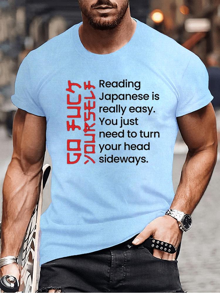 Funny Offensive Rude Joke Japan Tshirt Reading Japanese Is Easy T-Shirt Casual Fashion Loose Harajuku Summer Man Shirt Clothing