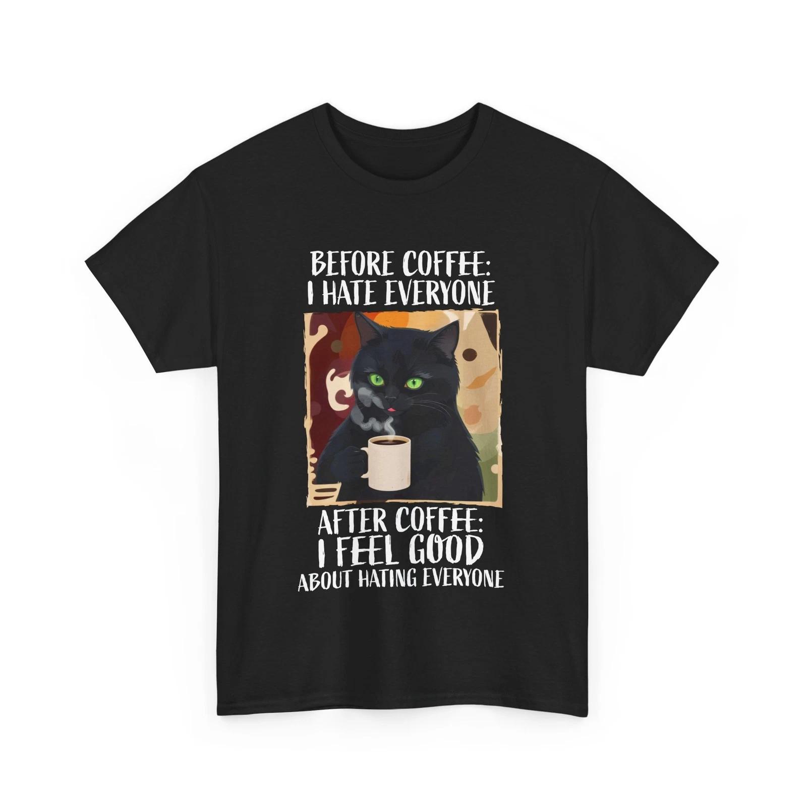

Coffee Shirt, After Coffee I Feel Good About Hating Everyone Tee, Cat Coffee Tee 4XL