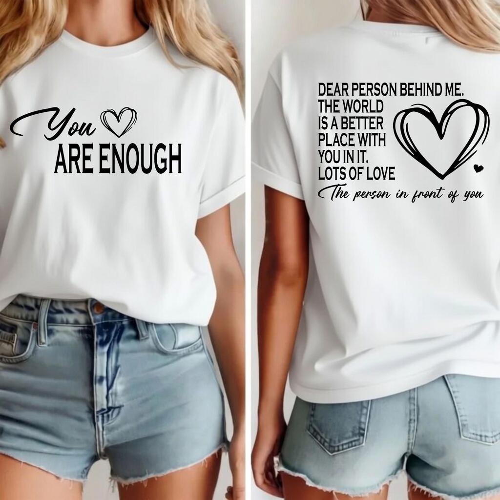 You Are Enough TShirt Positive Message Shirt Motivational Kindness Gift Tee