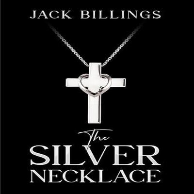 The Silver Necklace by Jack Billings Paperback Book 9781035881369