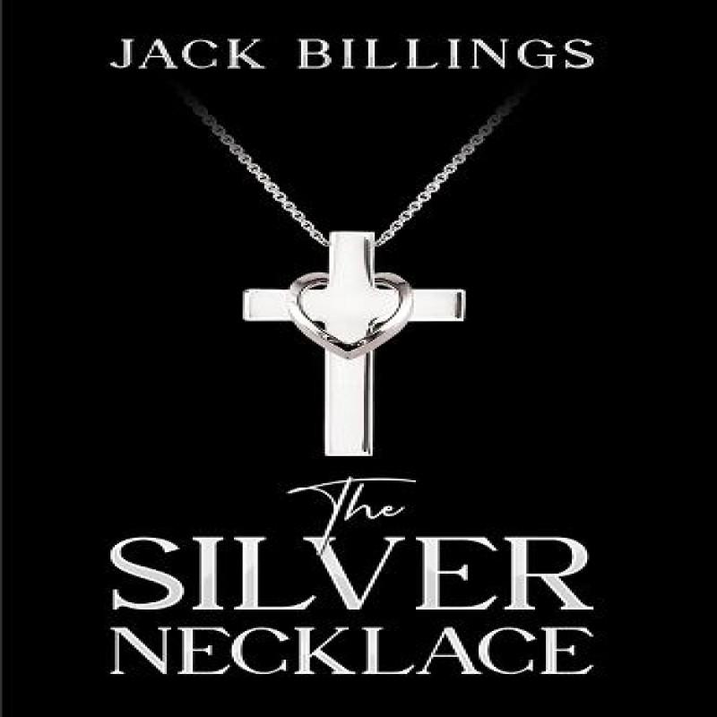 The Silver Necklace by Jack Billings Paperback Book 9781035881369