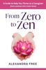 The From Zero To Zen Book