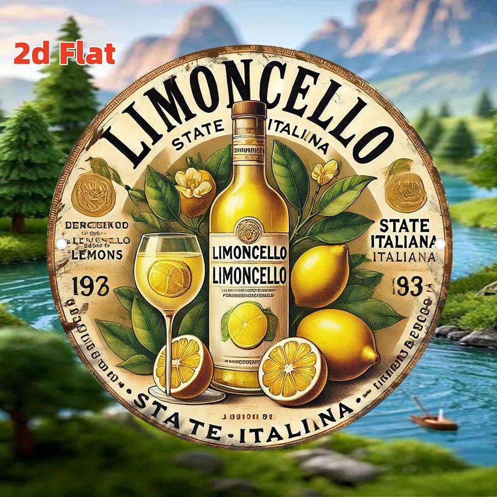 

D Flat Limoncello State Italiana Lemon Liqueur Round Metal Tin Sign Retro Italian Themed Wall Decor Vintage Distressed Bot 20x20cm(8x8inch)