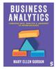 Kniha Business Analytics : Combining Data, Analysis and Judgement To Inform Decisions