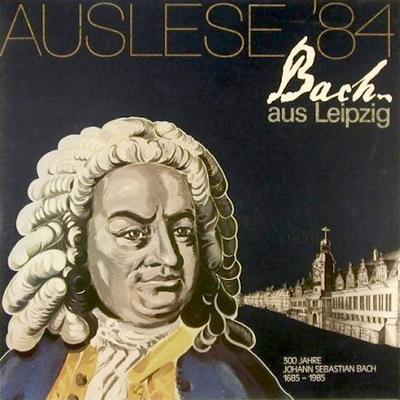 LP Record JOHANN SEBASTIAN BACH  Auslese 84 Bach Aus Leipzig 300 J B1564 Not On Label 1985 Germany Classical Used