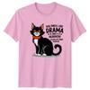 Funny Cat You Smell Like Drama And A Headache TShirt