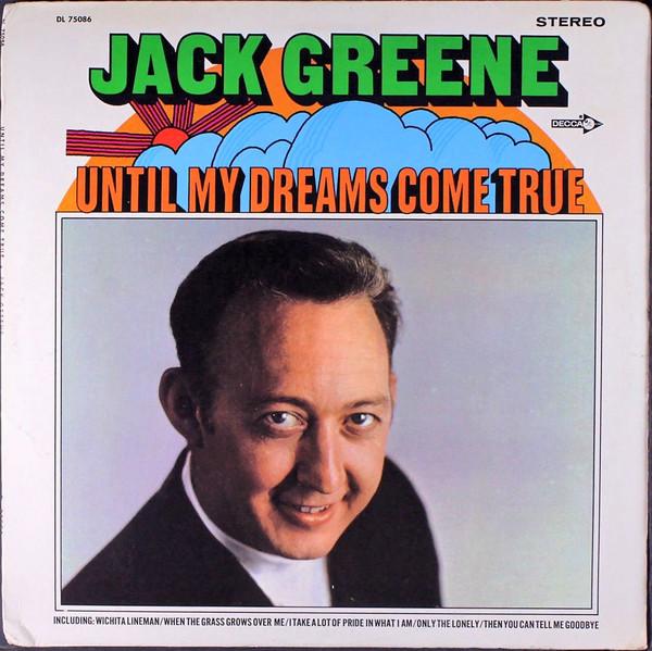 

LP Record JACK GREENE - Until My Dreams Come True DL75086 Decca 1969 US Folk Used