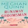 Runaway Groomsman by Meghan Quinn Paperback Book 9781542035002
