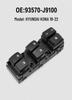 Power Window Switch for Hyundai Kona 18-22, 93570-J9100/J9150.