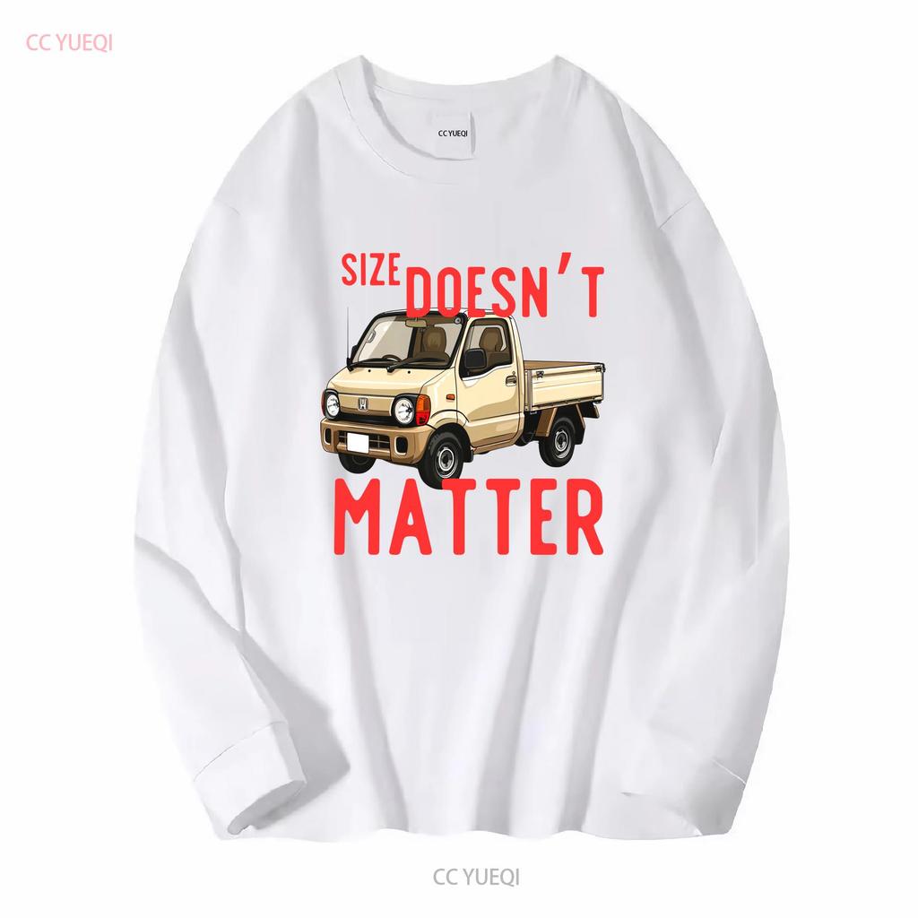 Size Doesn't Matter T Shirt Kei Truck JDM Funny Long or Short Sleeves Vintage Washed Stylish Homme Breathable Slightly Graphic