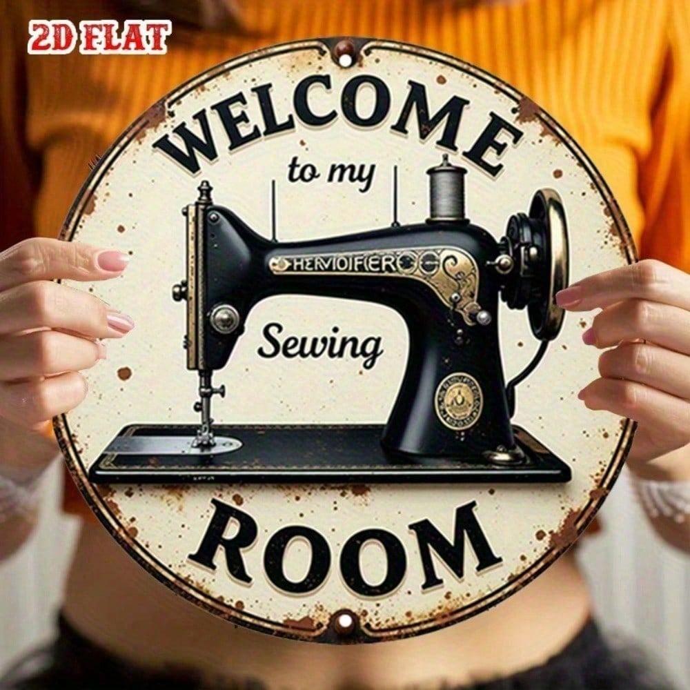 Vintage Round Welcome To My Sewing Room Metal Sign Rustic Wall Art Sewing Machine Design Cute Home Decor