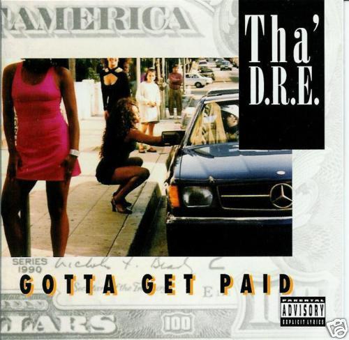 

CD THA DRE - Gotta Get Paid 50005 N.A.M. 1996 US Rap & Hip-Hop/R&B Used