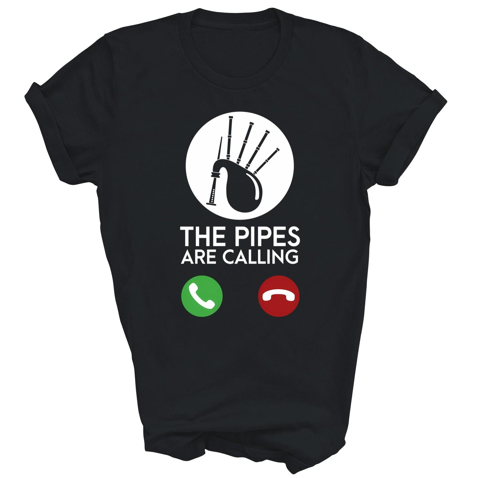 The Pipes Are Calling Scotsman Bagpipe Unisex Shirt Gift XXXXL
