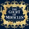 The Court of Miracles by Kester Grant Paperback Book 9780008254803